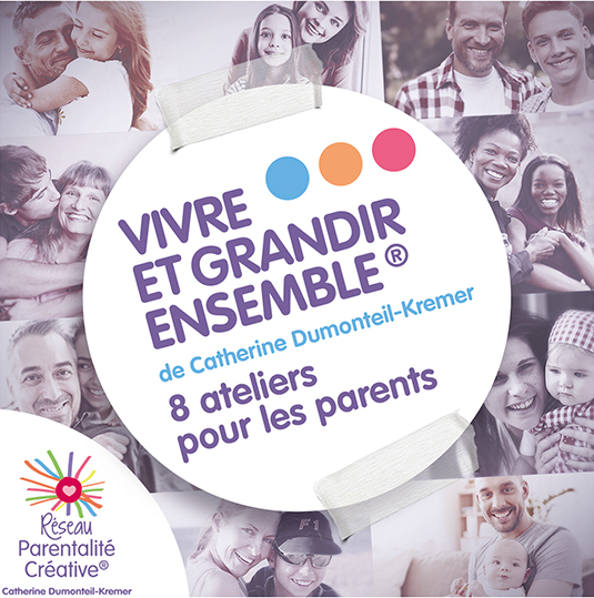Visuel du cycle Vivre et Grandir ensemble® de Catherine Dumonteil-Kremer