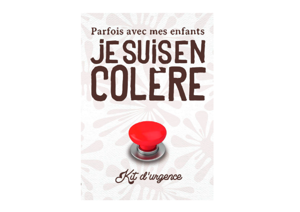 Gérer la colère envers nos enfants